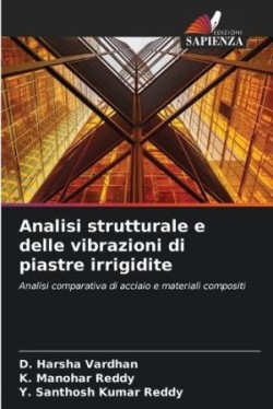 Analisi strutturale e delle vibrazioni di piastre irrigidite