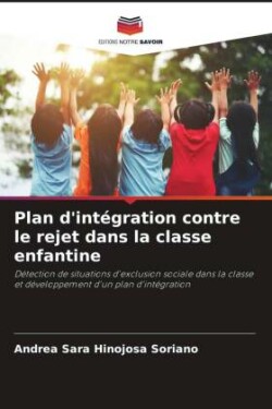 Plan d'intégration contre le rejet dans la classe enfantine