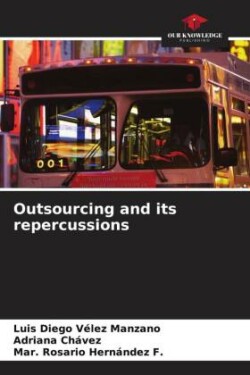 Outsourcing and its repercussions