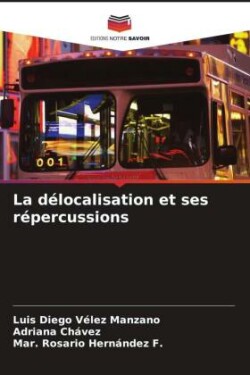 délocalisation et ses répercussions