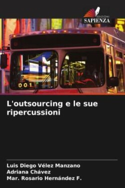 L'outsourcing e le sue ripercussioni