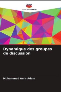 Dynamique des groupes de discussion