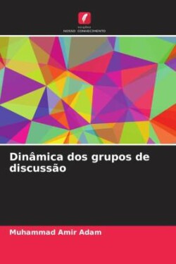 Dinâmica dos grupos de discussão