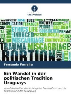 Ein Wandel in der politischen Tradition Uruguays