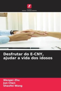 Desfrutar do E-CNY, ajudar a vida dos idosos