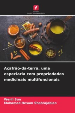 Açafrão-da-terra, uma especiaria com propriedades medicinais multifuncionais