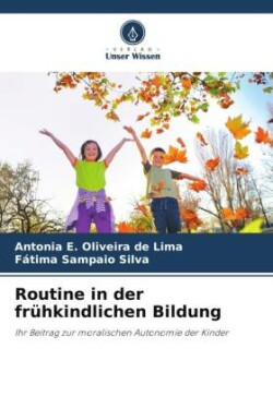 Routine in der frühkindlichen Bildung