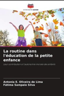 routine dans l'éducation de la petite enfance