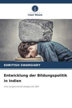 Entwicklung der Bildungspolitik in Indien