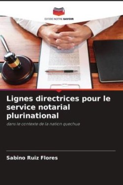 Lignes directrices pour le service notarial plurinational