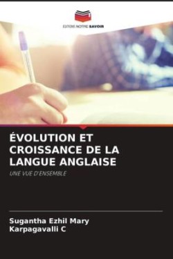 Évolution Et Croissance de la Langue Anglaise