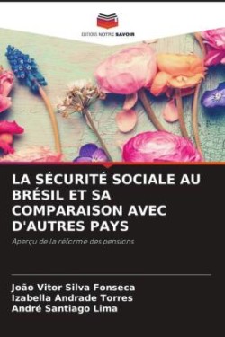 Sécurité Sociale Au Brésil Et Sa Comparaison Avec d'Autres Pays