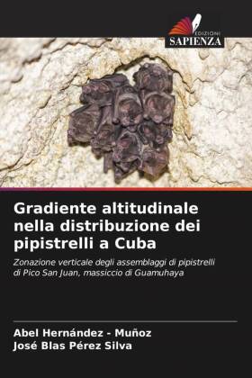 Gradiente altitudinale nella distribuzione dei pipistrelli a Cuba