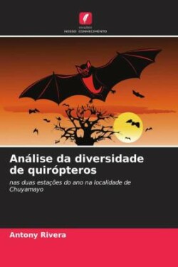 Análise da diversidade de quirópteros