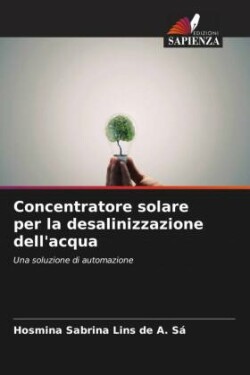 Concentratore solare per la desalinizzazione dell'acqua