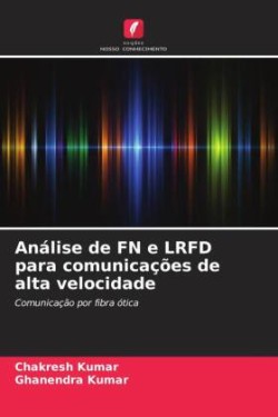 Análise de FN e LRFD para comunicações de alta velocidade