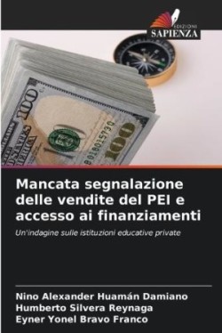 Mancata segnalazione delle vendite del PEI e accesso ai finanziamenti