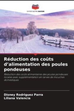 Réduction des coûts d'alimentation des poules pondeuses