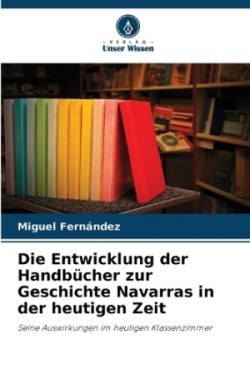 Entwicklung der Handbücher zur Geschichte Navarras in der heutigen Zeit