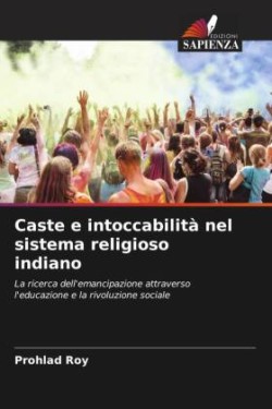 Caste e intoccabilità nel sistema religioso indiano