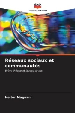 Réseaux sociaux et communautés