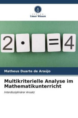 Multikriterielle Analyse im Mathematikunterricht