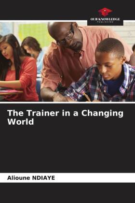 Trainer in a Changing World