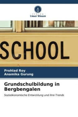 Grundschulbildung in Bergbengalen