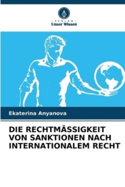 Rechtmässigkeit Von Sanktionen Nach Internationalem Recht