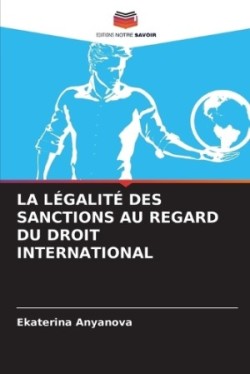 Légalité Des Sanctions Au Regard Du Droit International