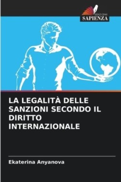 Legalità Delle Sanzioni Secondo Il Diritto Internazionale