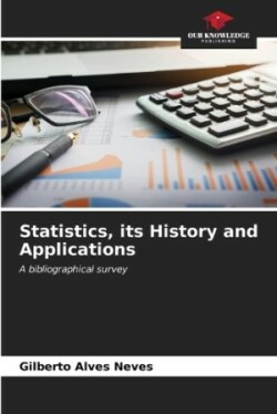 Statistics, its History and Applications