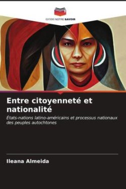 Entre citoyenneté et nationalité