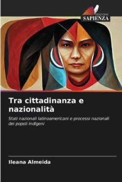 Tra cittadinanza e nazionalità