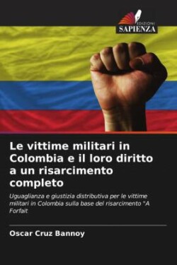 Le vittime militari in Colombia e il loro diritto a un risarcimento completo