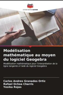 Modélisation mathématique au moyen du logiciel Geogebra