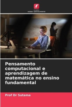 Pensamento computacional e aprendizagem de matemática no ensino fundamental