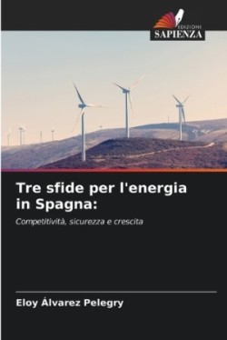 Tre sfide per l'energia in Spagna