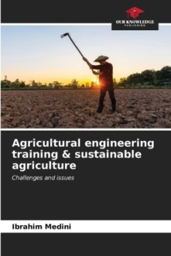 Agricultural engineering training & sustainable agriculture