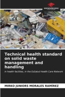 Technical health standard on solid waste management and handling