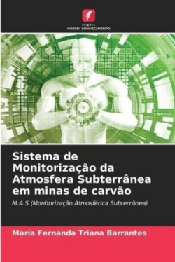 Sistema de Monitorização da Atmosfera Subterrânea em minas de carvão