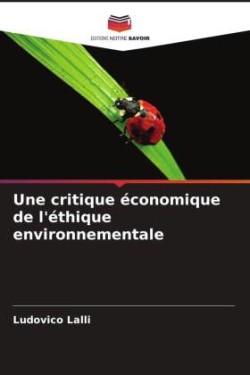 critique économique de l'éthique environnementale