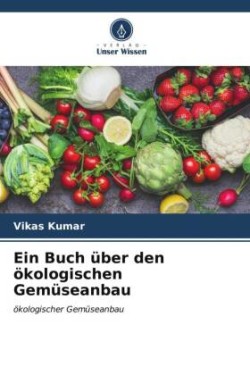 Buch über den ökologischen Gemüseanbau