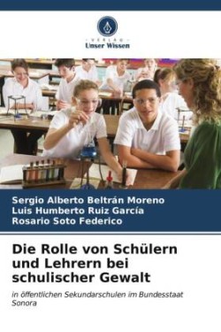 Rolle von Schülern und Lehrern bei schulischer Gewalt