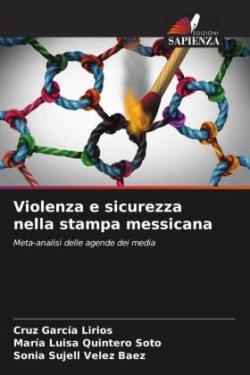 Violenza e sicurezza nella stampa messicana