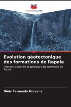 Evolution géotectonique des formations de Rapale