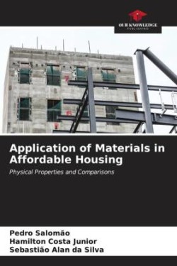 Application of Materials in Affordable Housing