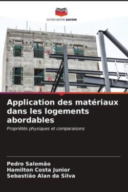 Application des matériaux dans les logements abordables