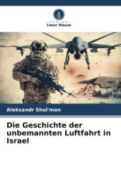 Geschichte der unbemannten Luftfahrt in Israel