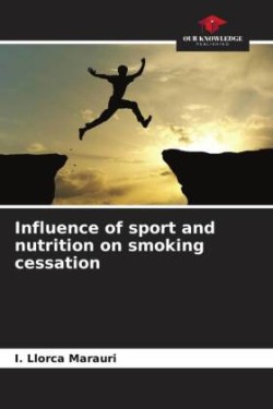 Influence of sport and nutrition on smoking cessation